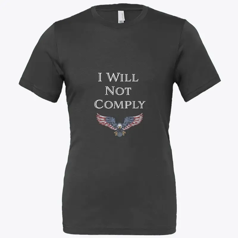 I Will NOT Comply